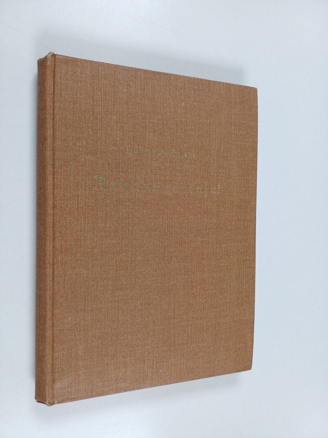 Upton Sinclair : Rahanvaihtajat