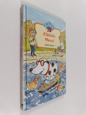 Colin West : Eläköön Manu!