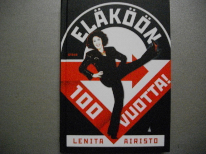Lenita Airisto: Eläköön sata vuotta (29.12)