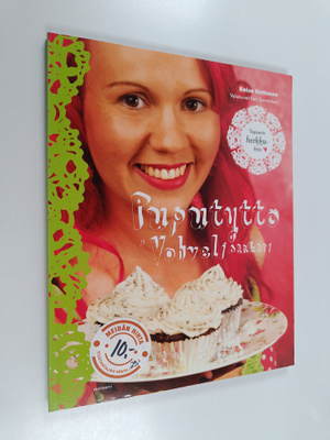 Raisa Kettunen : Puputyttö ja Vohvelisankari : vegaanin h...