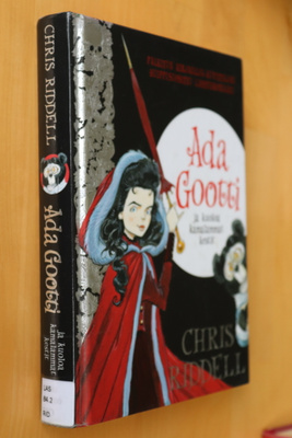 Chris Riddell : Ada Gootti ja kuoloa kamalammat kestit (k.po