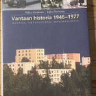 VANTAAN HISTORIA 1946- 1977, Pekka Ahtiainen, Jukka Tervonen - pikkukuva 1