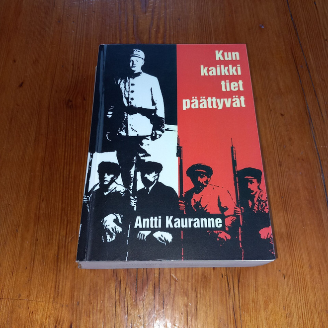 Kun kaikki tiet päättyvät - Antti Kauranne
