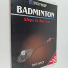 Tony Grice : Badminton : steps to success - pikkukuva 1