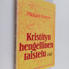 Michael Harper : Kristityn hengellinen taistelu - pikkukuva 1