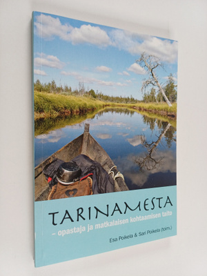 Tarinamesta : opastaja ja matkalaisen kohtaamisen taito