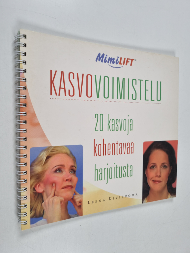 Leena Kiviluoma : Mimilift-kasvovoimistelu