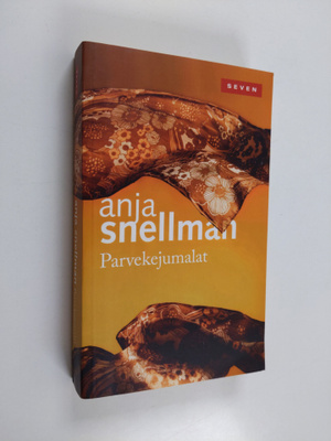 Anja Snellman : Parvekejumalat