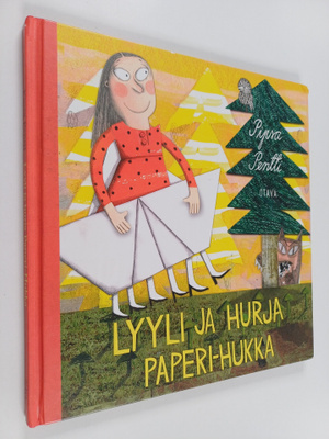 Pipsa Pentti : Lyyli ja hurja Paperi-Hukka
