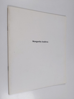 Margarita Andreu : Margarita Andreu : [Aineen taidemuseo,...