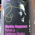 Ropponen: Kuhala ja kuoleman hipaisu. 2012. - pikkukuva 1