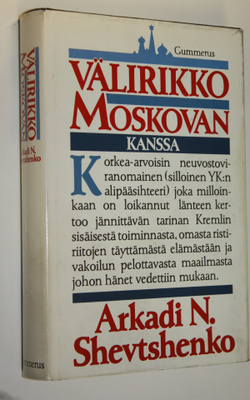 Arkadi N. Shevtshenko : Välirikko Moskovan kanssa