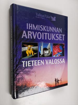 Mervi ym. (suom.) Ovaska : Ihmiskunnan arvoitukset tietee...