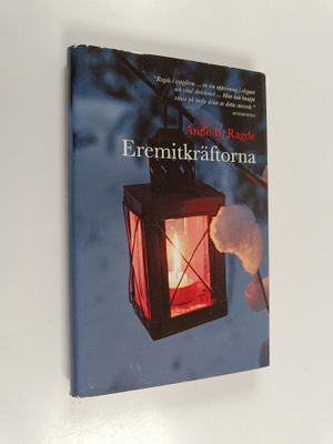 Anne B. Ragde : Eremitkräftorna