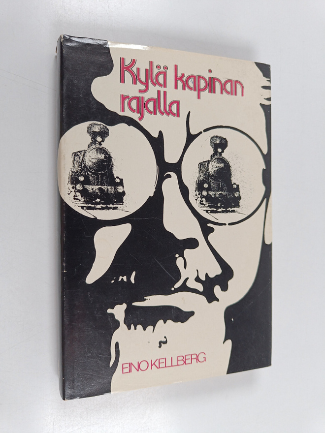 Eino Kellberg : Kylä kapinan rajalla