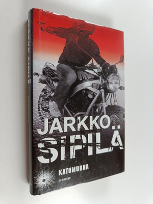 Jarkko Sipilä : Katumurha