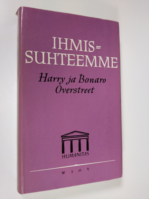 Harry Overstreet ym. : Ihmissuhteemme