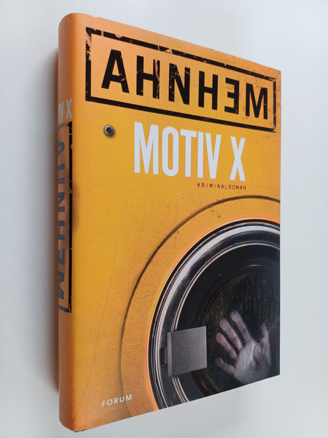 Stefan Ahnhem : Motiv X : Kriminalroman