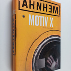 Stefan Ahnhem : Motiv X : Kriminalroman - pikkukuva 1