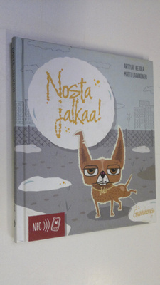 Artturi ym. Ketola : Nosta jalkaa!