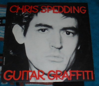 CHRIS SPEDDING ~ Guitar Graffiti ~ LP