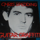 CHRIS SPEDDING ~ Guitar Graffiti ~ LP - pikkukuva 1