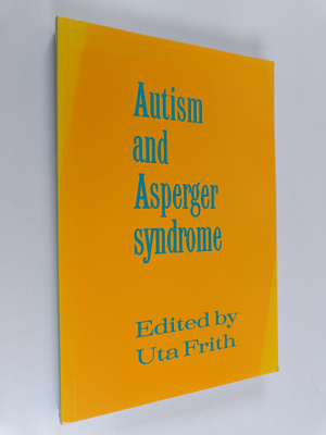 Uta Frith : Autism and Asperger syndrome