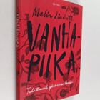 Malin Lindroth : Vanhapiika : tahattomasti yksinäisen tarina - pikkukuva 1