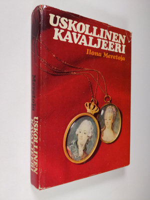 Ilona Meretoja : Uskollinen kavaljeeri