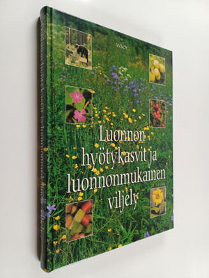 Toivo Rautavaara : Luonnon hyötykasvit ja luonnonmukainen...