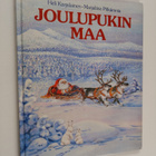 Marjaliisa Pitkäranta ym. : Joulupukin maa - pikkukuva 1