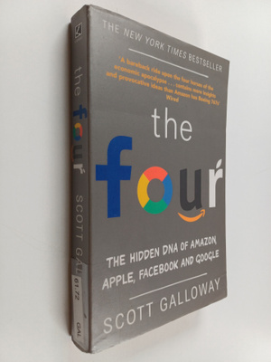 Scott Galloway : The four : the hidden DNA of Amazon, App...