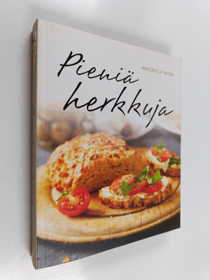 Marina Neri : Pieniä herkkuja : herkullisia reseptejä