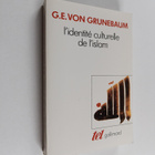 G.E. Von Grunebaum : L'Identite culturelle de l'Islam - pikkukuva 1