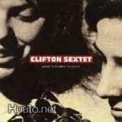 Clifton Sextet  **  Uudet Paremmat Kaverit  **  CD
