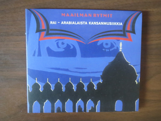 Maailman rytmit: Rai - arabialaista kansanmusiikkia CD