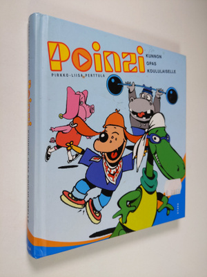 Pirkko-Liisa Perttula : Poinzi : kunnon opas koululaiselle