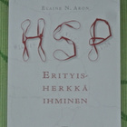 Elaine N. Aron: ERITYISHERKKÄ IHMINEN - pikkukuva 1