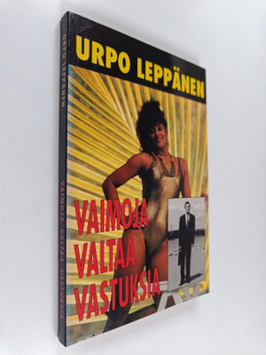 Urpo Leppänen : Vaimoja, valtaa, vastuksia