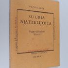 Urpo Harva : Suuria ajattelijoita : suppea filosofian his... - pikkukuva 1