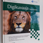 Ilkka Jaakola : Digikuvaaja luonnossa - pikkukuva 1