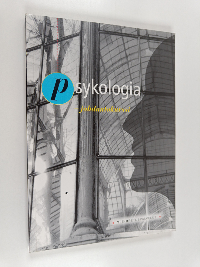 Mirja (toim.) Sarkkinen : Psykologia : johdantokurssi
