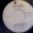 PIENET MIEHET :: PIAN UNOHDAN / KUNINGAS :: VINYYLI 7"  1990 - pikkukuva 3