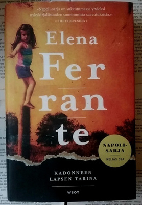 Elena Ferrante - Kadonneen lapsen tarina (sid.)