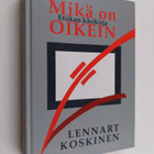 Torsti Lehtinen ym. : Mikä on oikein - etiikan käsikirja - pikkukuva 1