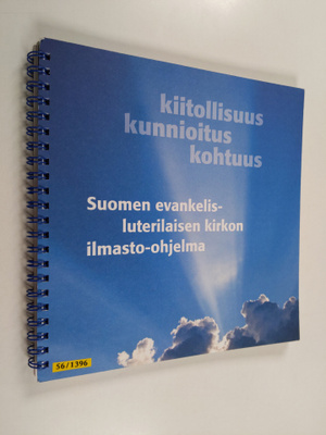 Kiitollisuus, kunnioitus, kohtuus : Suomen evankelis-lute...