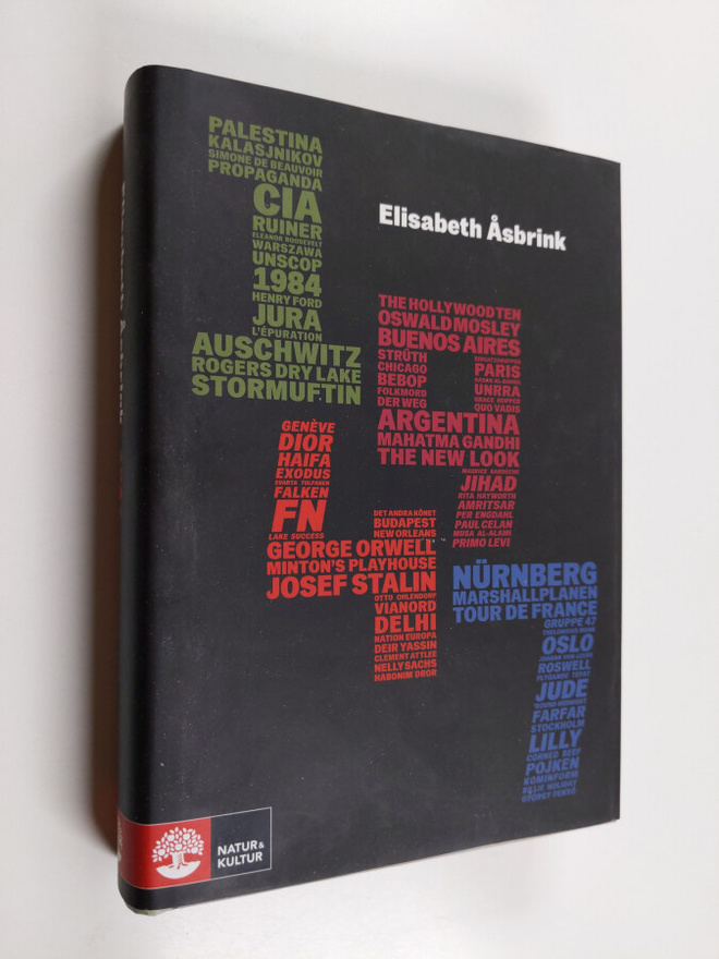 Elisabeth Åsbrink : 1947 - Nittonhundrafyrtiosju