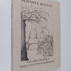 Kyllikki Helenius : Perästä kuuluu (signeerattu) - pikkukuva 1