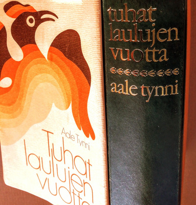 Aale Tynni: Tuhat laulujen vuotta (1974) RUNOJA, 1128 sivua!