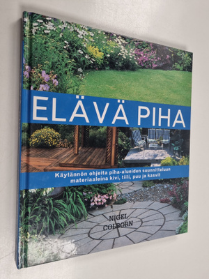 Nigel Colborn : Elävä piha